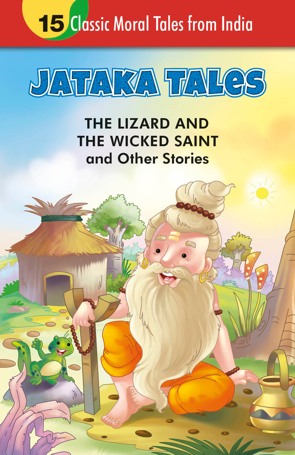 The Lizard and the Wicked Saint and Other Stories