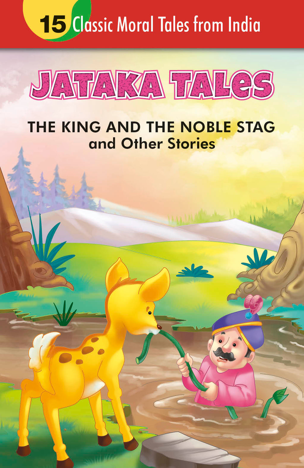 The King and the Noble Stag and Other Stories
