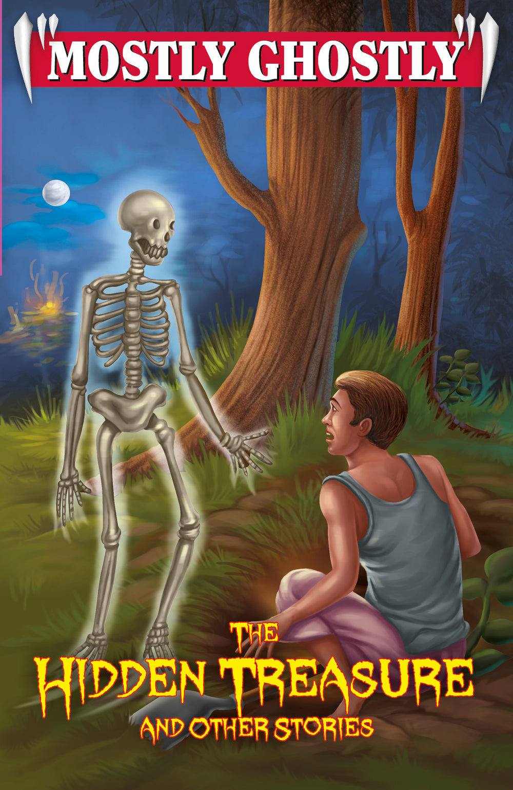 Mostly Ghostly The Hidden Treasure and other Stories