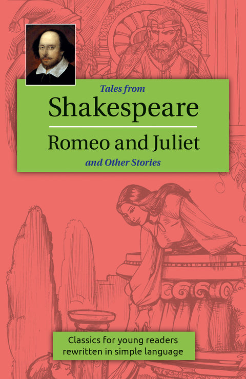 Tales From Shakespeare Romeo and Juliet & Other Stories