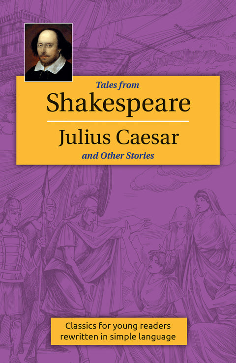 Tales from Shakespeare Julius Caesar and other Stories