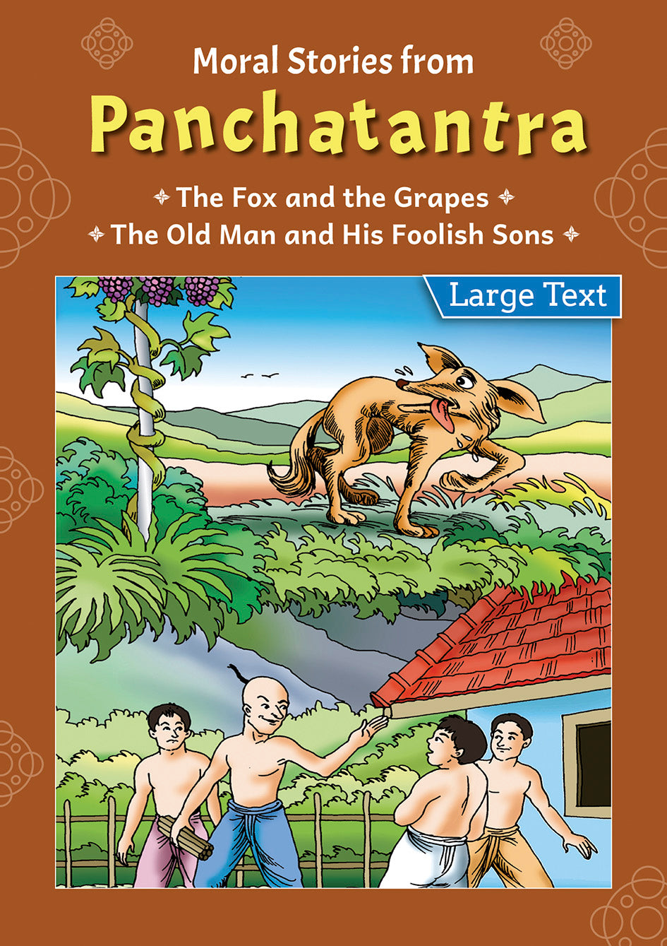 The Fox & the Grapes/The Old Man & his Foolish Sons