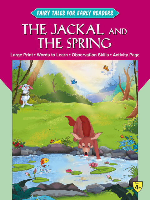 Fairy Tales Early Readers The Jackal and the Spring