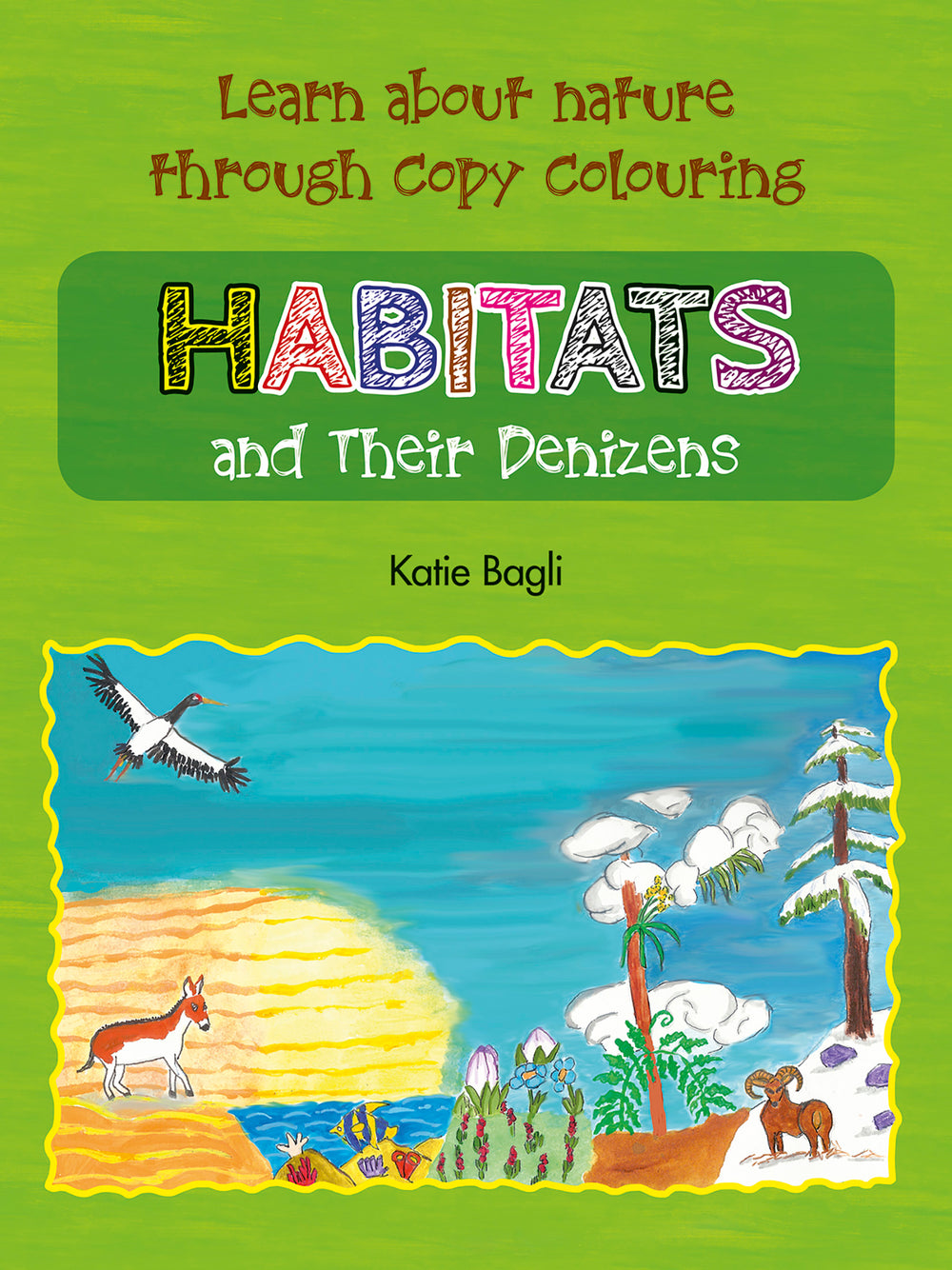 Habitats and their Denizens