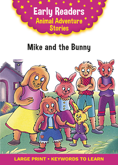 Animal Adventure Stories Mike and the Bunny