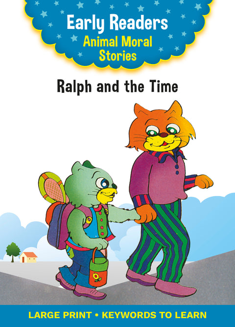 Animal Moral Stories Ralph and the Time