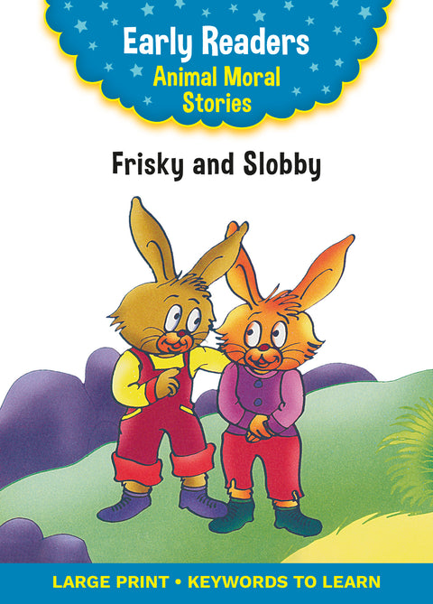 Animal Moral Stories Frisky and Slobby