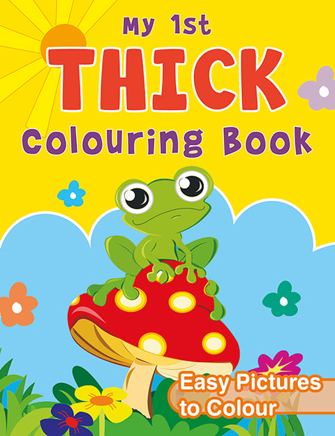 My 1st Thick Colouring Book