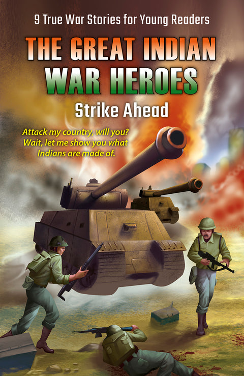 Great Indian War Heroes Strike Ahead