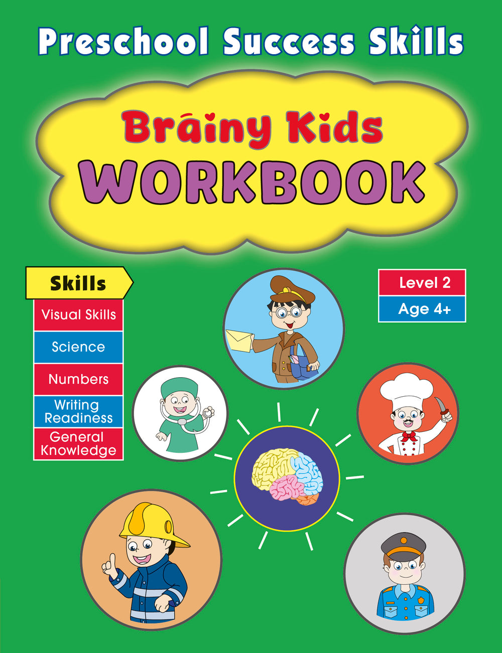 Preschool Success Skills Brainy Kids Workbook (Level 2)