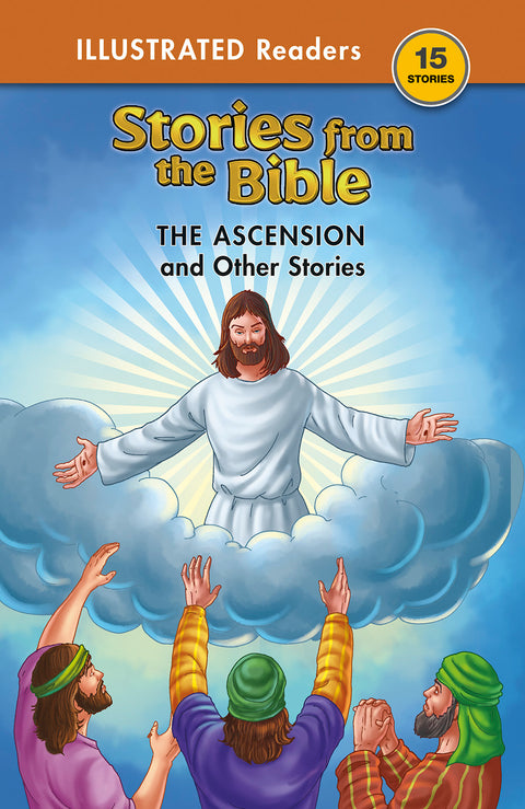 Bible Stories The Ascension and other Stories