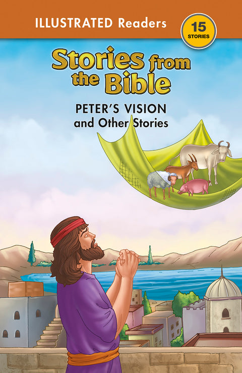 Bible Stories Peter`s Vision and other Stories