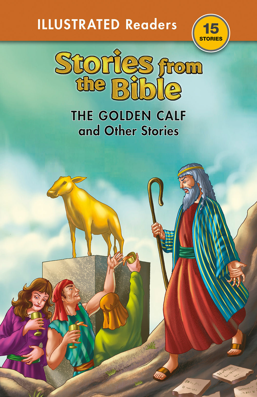 Bible Stories The Golden Calf and other Stories