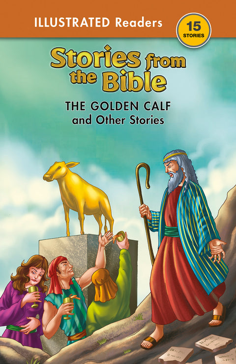 Bible Stories The Golden Calf and other Stories