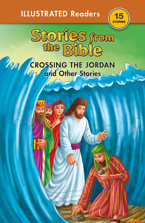 Bible Stories Crossing the Jordan and other Stories