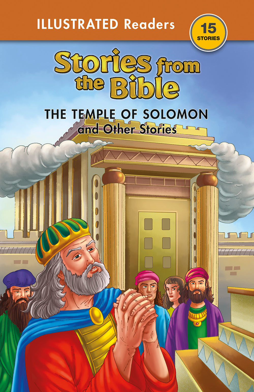 Bible Stories The Temple of Solomon and other Stories