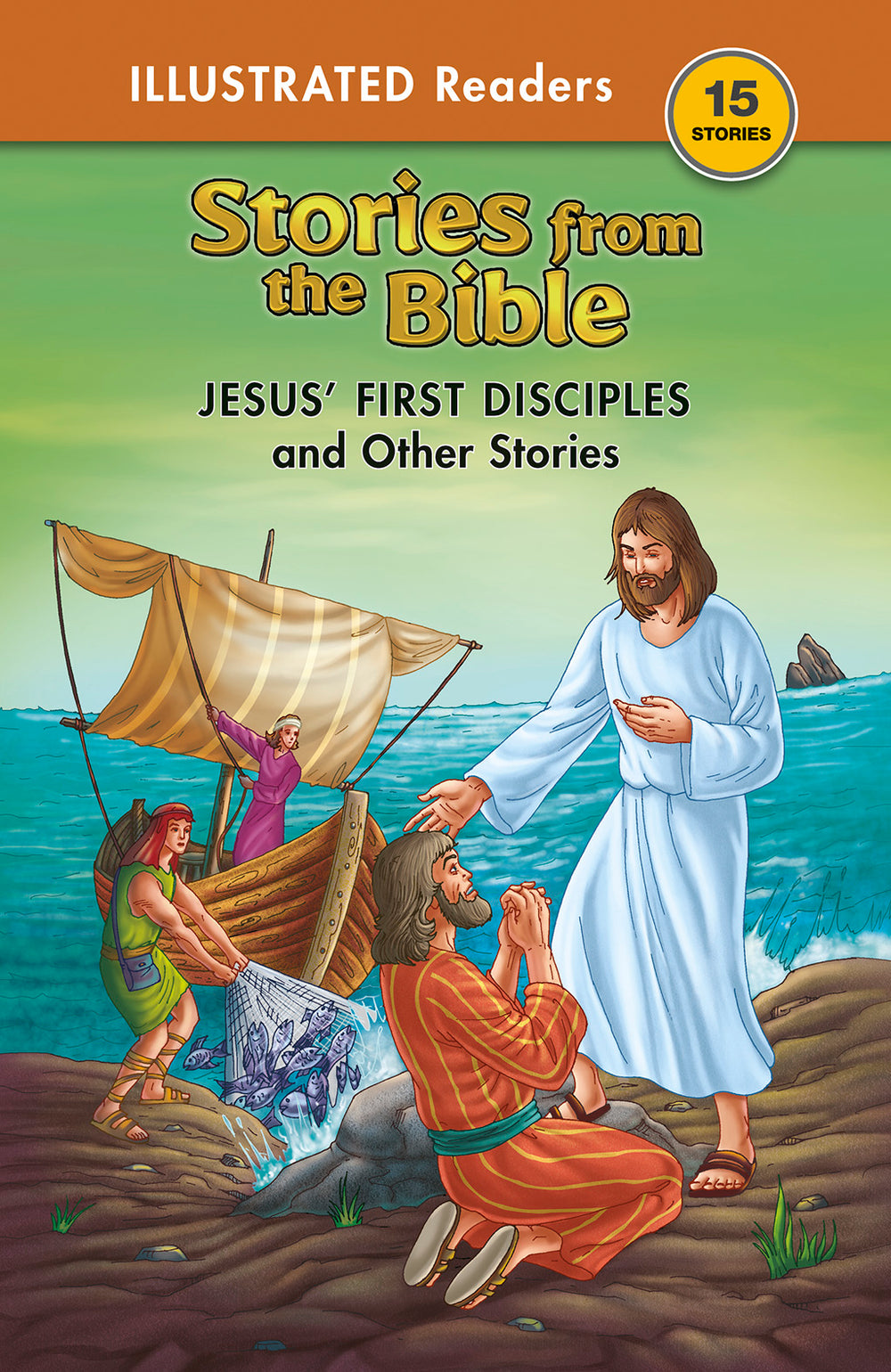 Bible Stories Jesus First Disciples and other Stories