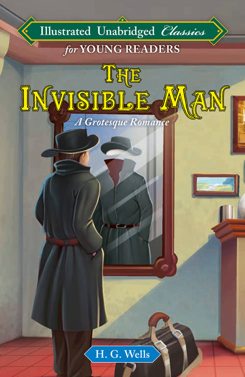 The Invisible Man A Grotesque Romance