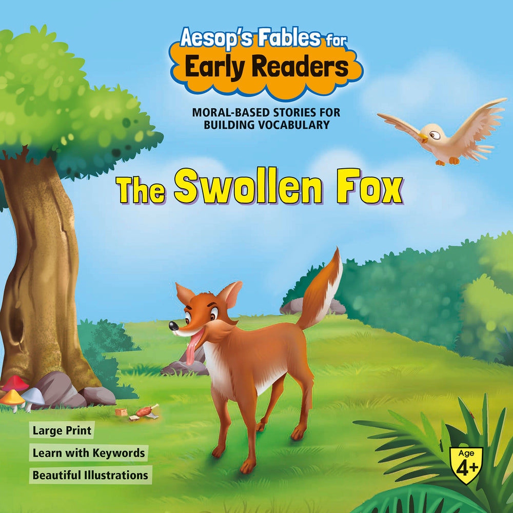 Aesop`s Fables Early Readers The Swollen Fox