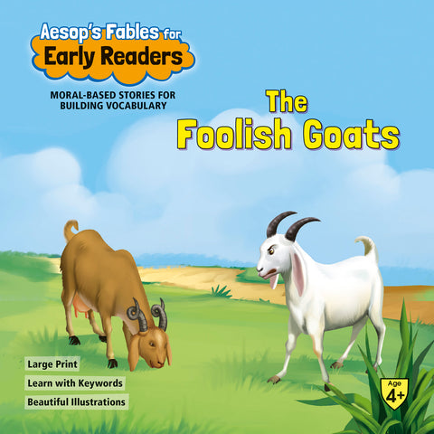 Aesop`s Fables Early Readers The Foolish Goats