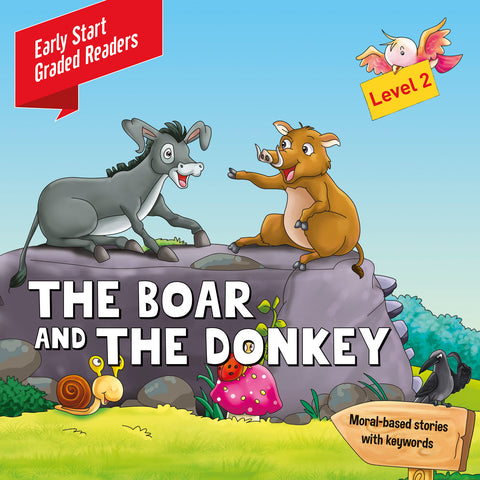 Early Start Graded The Boar and the Donkey Level 2