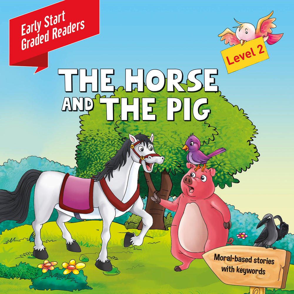 Early Start Graded The Horse and the Pig Level 2