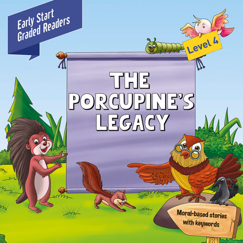 Early Start Graded The Porcupine`s Legacy Level 4