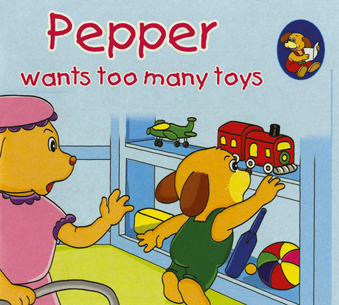 Pepper Wants Too Many Toys