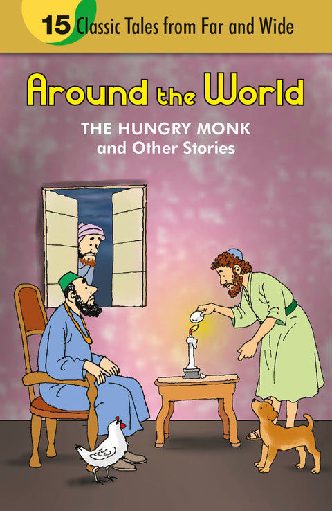 Around the World The Hungry Monk and Other Stories