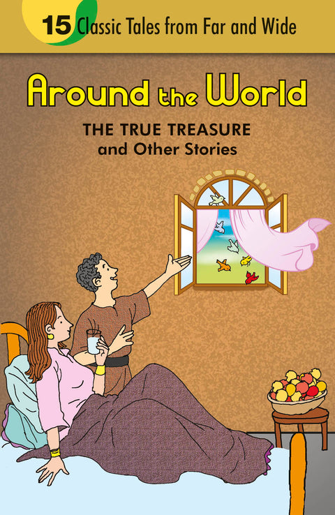Around the World The True Treasure and Other Stories