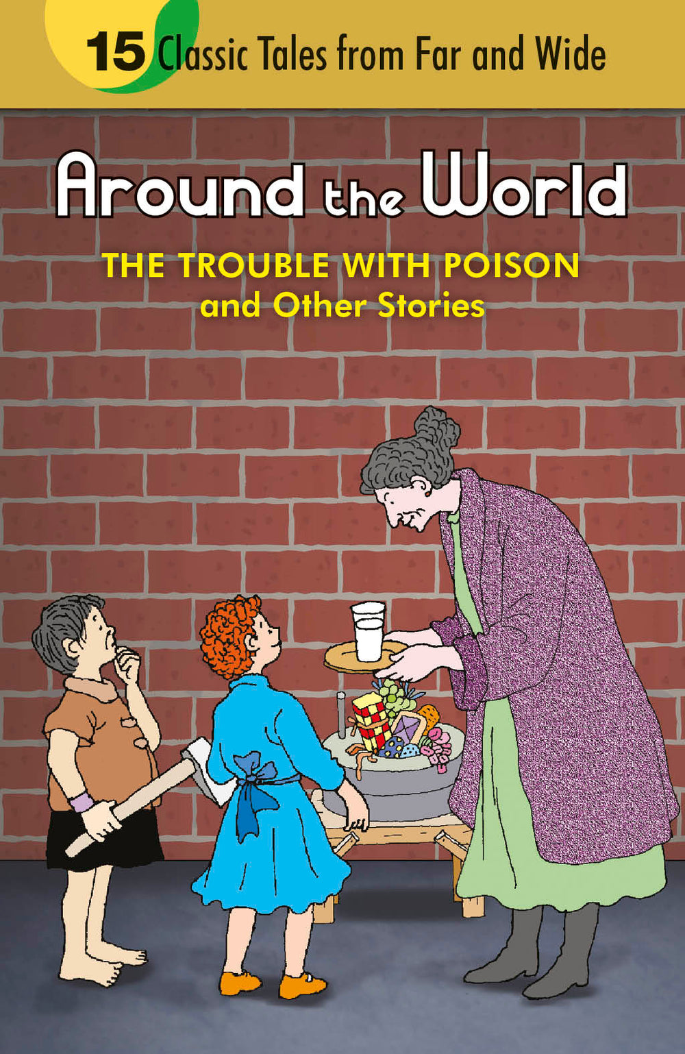 Around The World The Trouble With Poison And Other Stories