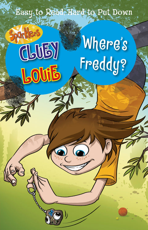 Sparklers Cluey Louie Where`s Freddy