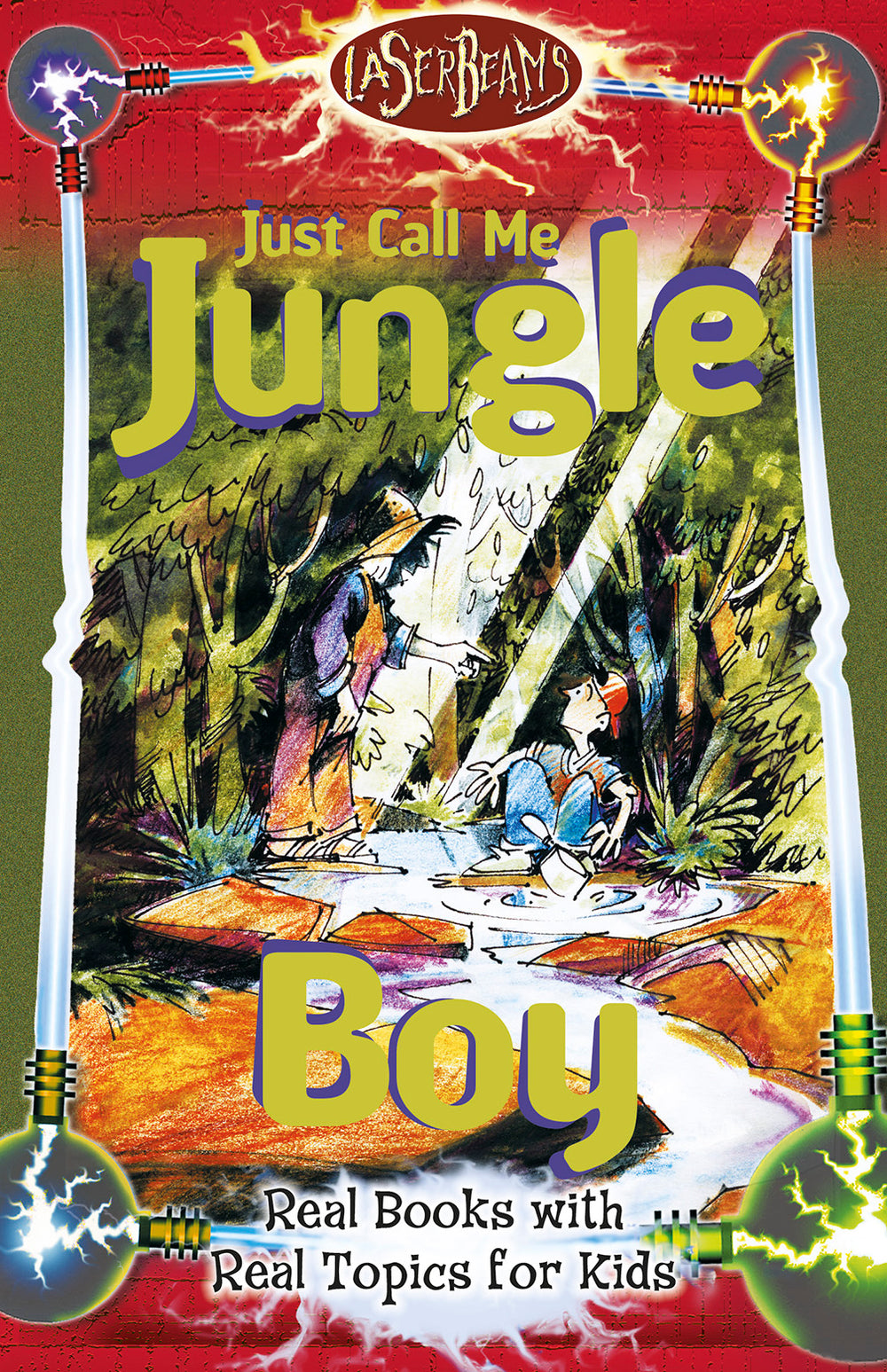 Laser Beams Just Call Me Jungle Boy