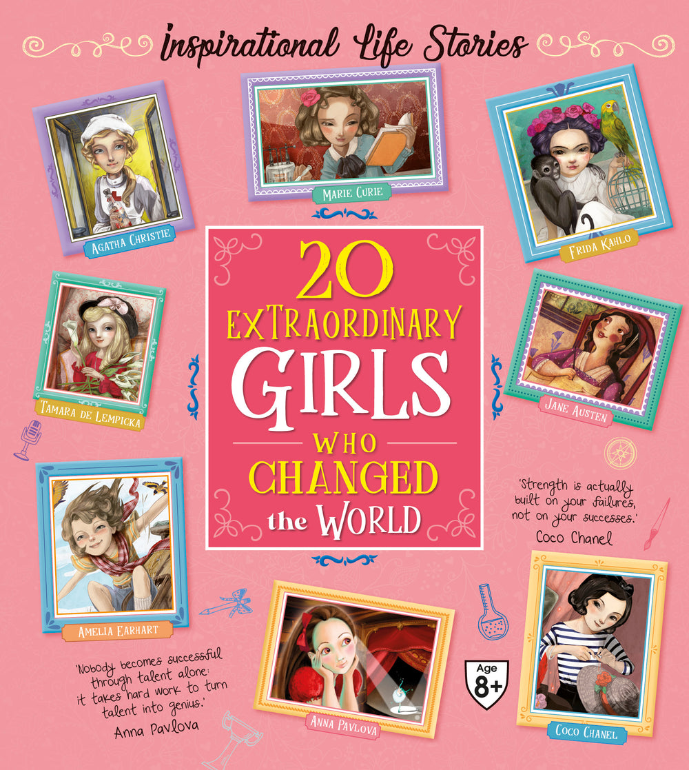 20 Extraordinary Girls Who Changed the World