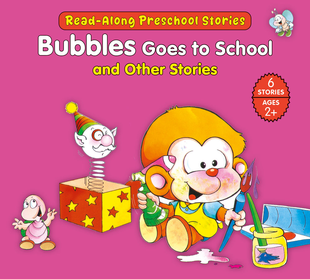 Bubbles Goes to School and Other Stories {6in1}