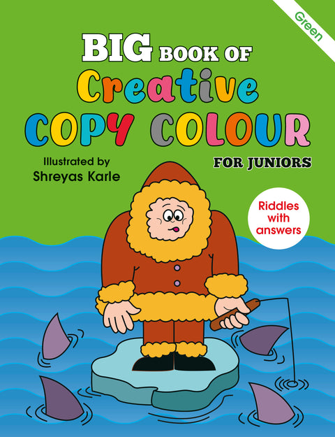 Big Book of Creative Copy Colour for Juniors (Green)