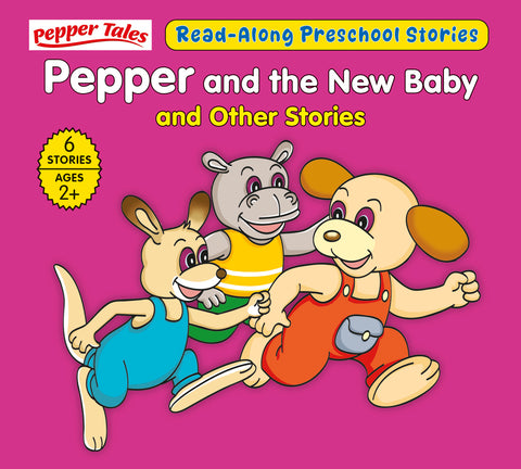 Pepper and the New Baby & Other Stories {6in1}