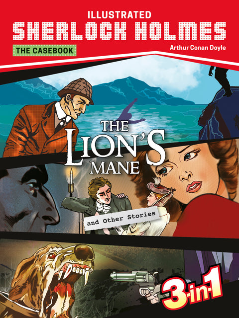 The Casebook: The Lion`s Mane & Other Stories