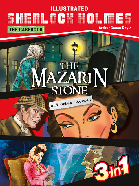 The Casebook: The Mazarin Stone & Other Stories