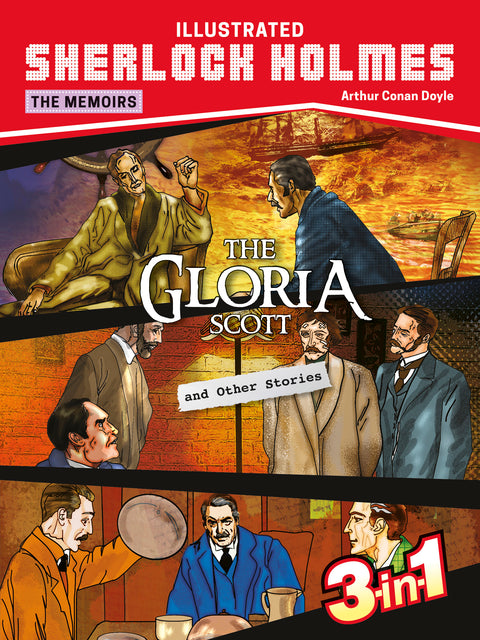 The Memoirs: The Gloria Scott & Other Stories