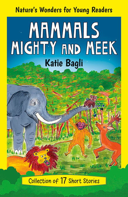 Mammals Mighty and Meek