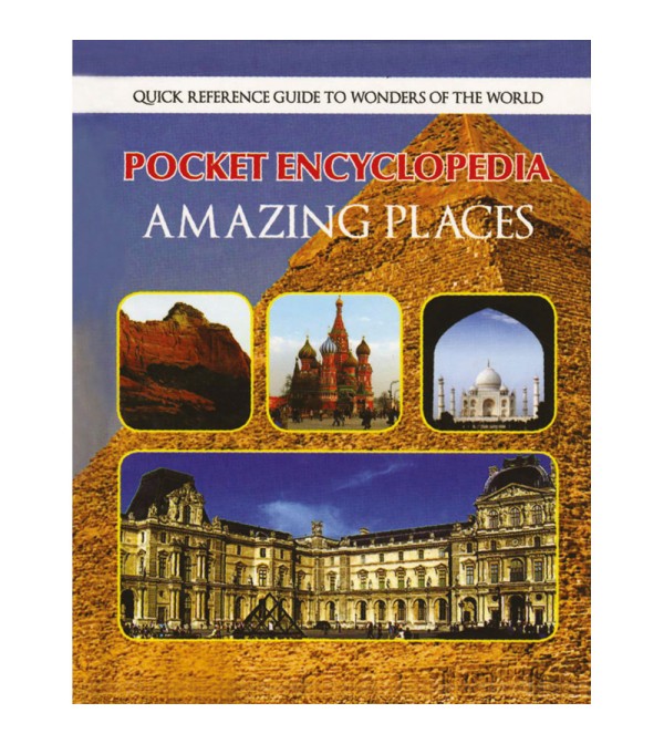 Pocket Encyclopedia Amazing Places