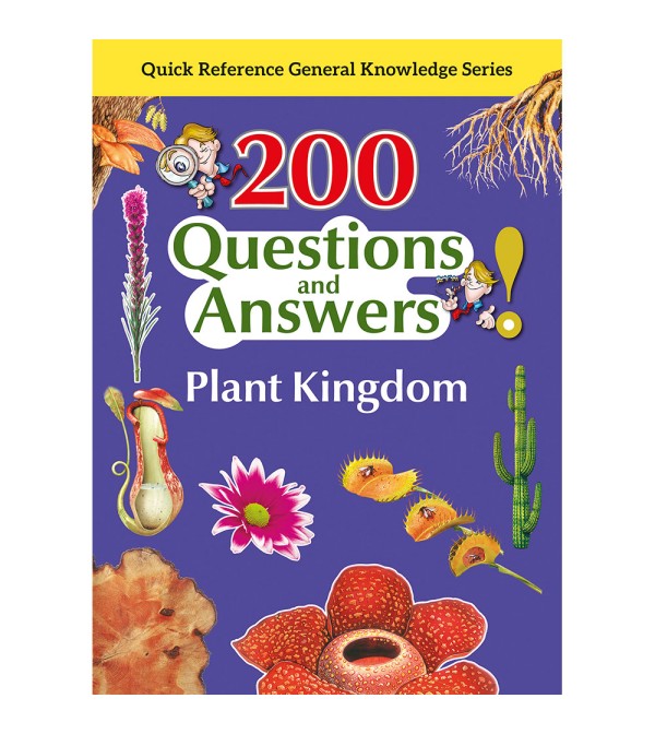 200 Questions and Answers Plant Kingdom