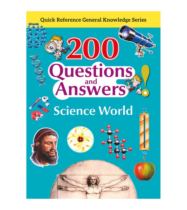 200 Questions and Answers Science World