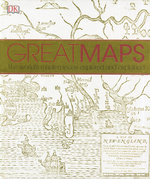 Greatmaps: The World`s Masterpieces Explored and Explained