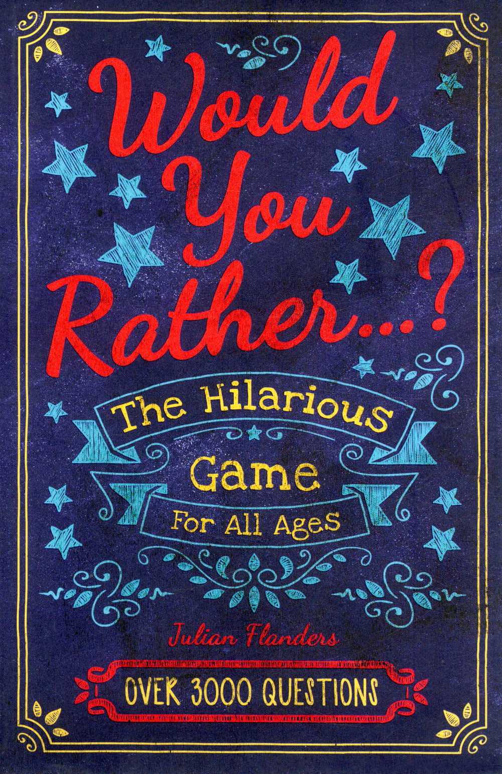 Would You Rather…?