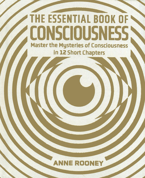 The Essential Book of Consciousness