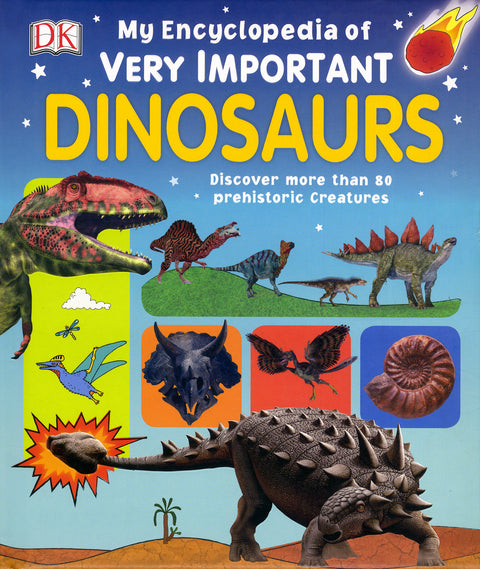 My Encyclopedia of Very Important Dinosaurs