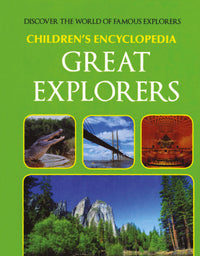 Children`s Encyclopedia Great Explorers