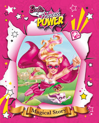 Barbie in Princess Power Magical Story